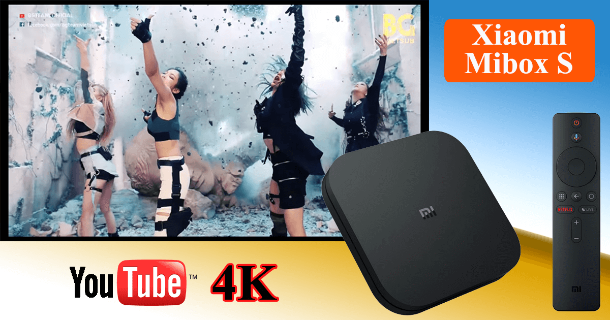 trải nghiệm xem video youtube 4k hdr trên xiaomi mibox s