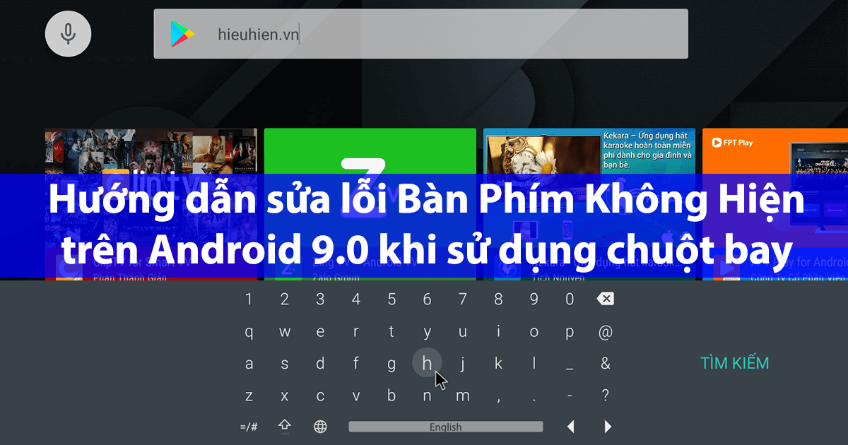 huong-dan-sua-loi-ban-phim-khong-hien-tren-android-9